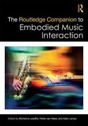 The Routledge Companion to Embodied Music Interaction (en Inglés)