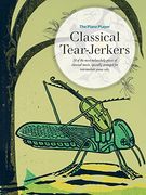 The Piano Player -- Classical Tear-Jerkers (en Inglés)