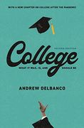 College: What it Was, is, and Should be - Second Edition (en Inglés)