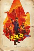 Solo: A Star Wars Story Official Collector's Edition 