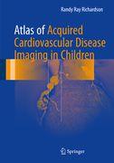 Atlas of Acquired Cardiovascular Disease Imaging in Children (en Inglés)