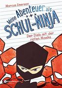 Meine Abenteuer als Schul-Ninja, Band 03: Der Dieb mit der Roten Maske (en Alemán)