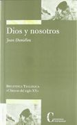 Dios y Nosotros - Jean Danielou - Ediciones Cristiandad