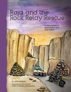 Raja and the Rock Relay Rescue: A story based on real prayers and true events. (en Inglés)