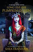 Long Live the Pumpkin Queen: Tim Burton's the Nightmare Before Christmas (en Inglés)