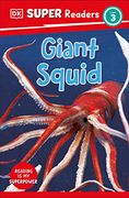 Dk Super Readers Level 3 Giant Squid 