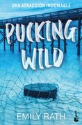 Pucking Wild. Una atracción indomable (Serie Pucking, 2) (in Español,)