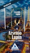 ARSENIO LUPIN CABALLERO Y LADRON