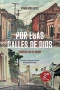 Por Esas Calles de Dios. Cuentos de mi Daddy - 2ª Edición
