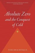 absolute zero and the conquest of cold (en Inglés)
