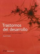 trastornos del desarrollo: un enfoque neuropsicológico