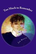 Too Much to Remember: Novel (en Inglés)