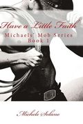 Have a Little Faith (en Inglés)