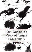 the death of conrad unger (en Inglés)