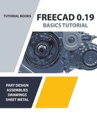 FreeCAD 0.19 Basics Tutorial (en Inglés)