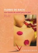 flores de bach/ bach flower remedies