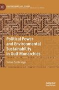 Political Power and Environmental Sustainability in Gulf Monarchies (en Inglés)