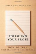 Polishing Your Prose: How to Turn First Drafts Into Finished Work (en Inglés)