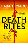 Death Rites: A Dark and Atmospheric Crime Thriller (Carla James Crime Thrillers) (en Inglés)