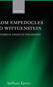 From Empedocles to Wittgenstein: Historical Essays in Philosophy (en Inglés)