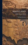 Maryland; The Land of Sanctuary (en Inglés)
