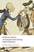 Oxford World's Classics: Enquiry Concerning Politic Justice (World Classics) (en Inglés)