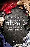 Sexo: Un Camino Hacia El Placer Compartido