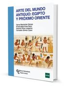 ARTE DEL MUNDO ANTIGUO EGIPTO Y PROXIMO ORIENTE (en Castellano)