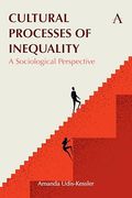 Cultural Processes of Inequality: A Sociological Perspective (en Inglés)