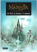 El lleó, la bruixa i l'armari (LES CRÒNIQUES DE NÀRNIA) (en Catalán)