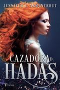 Cazadora de Hadas - Jennifer Armentrout - Titania