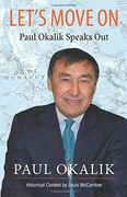 Let's Move On: The Life Story Of Paul Okalik (en Inglés)