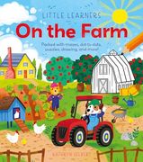 Little Learners: On the Farm: Packed With Mazes, Dot-To-Dots, Puzzles, Drawing, and More! (en Inglés)