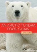 An Arctic Tundra Food Chain (en Inglés)
