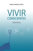 Manual practico para vivir conscientes