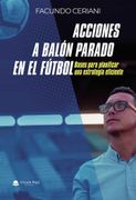 Acciones a Balon Parado en el Futbol
