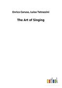 The art of Singing (en Inglés)