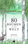 In 80 Bäumen um die Welt. Paperback Ausgabe (in German)