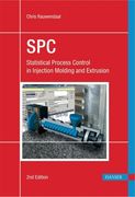 Statistical Process Control 2e: Spc in Injection Molding and Extrusion (en Inglés)