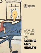 World Report on Ageing and Health (en Inglés)