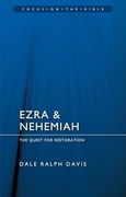 Ezra & Nehemiah: The Quest for Restoration (Focus on the Bible) (en Inglés)