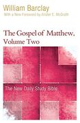 The Gospel of Matthew, Volume 2 (en Inglés)
