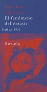 El Fenómeno del Éxtasis: Dalí ca. 1933 (la Biblioteca Azul Serie Mínima) (in Spanish)