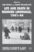 life and death in besieged leningrad, 1941-44 (en Inglés)