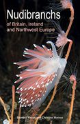 Nudibranchs of Britain, Ireland and Northwest Europe (Wild Nature Press, 15) (en Inglés)