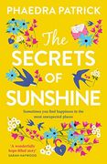 The Secret of Sunshine: The Most Charming and Uplifting Novel You’Ll Read This Year! (en Inglés)