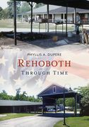 Rehoboth Through Time (en Inglés)