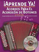 Aprende ya! Acordes Para el Acordeon de Botones (en Inglés)