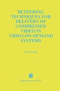 Buffering Techniques for Delivery of Compressed Video in Video-On-Demand Systems (en Inglés)