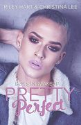 Pretty Perfect (Boys in Makeup) 